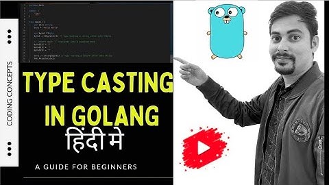 12. Type Casting in golang ||@codingconcepts663 || #golang #typecasting #algorithms