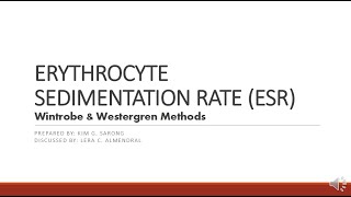 ERYTHROCYTE SEDIMENTATION RATE (ESR)