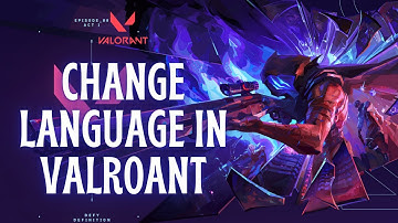 How to Change Language in Valroant (2024) | Change Valorant Language