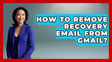 How To Remove Recovery Email From Gmail? - TheEmailToolbox.com