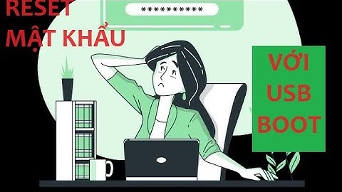 Hướng dẫn Cách Reset pass máy tính bằng USB BOOT khi quên mật khẩu đăng nhập | TM Channel