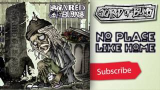 Scared Of Bum's - No Place Like Home [Official Audio] chords