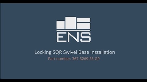 Locking SQR Swivel Base Installation - Verifone MX Series