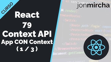 Curso React: 79. Context API - Haciendo una APP con THEME 🌞🌙 Dark/Light CON Context - jonmircha
