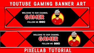 Make New Gaming YouTube Banner Design In Pixellab Tutorial || Amit Singh Creation ||