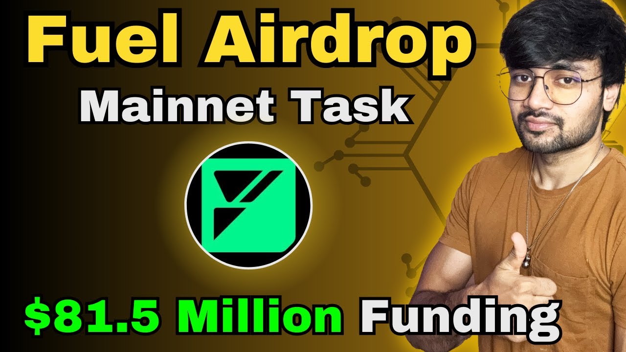 Fuel Mainnet Airdrop Full Guide - Fuel Points Program $81.5 Million Funding | SAGE Hindi