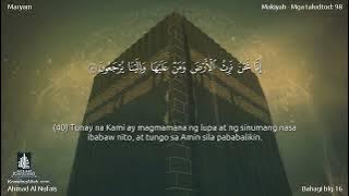 019 | Surah Maryam | Ahmad Al Nufais with an filipino translation