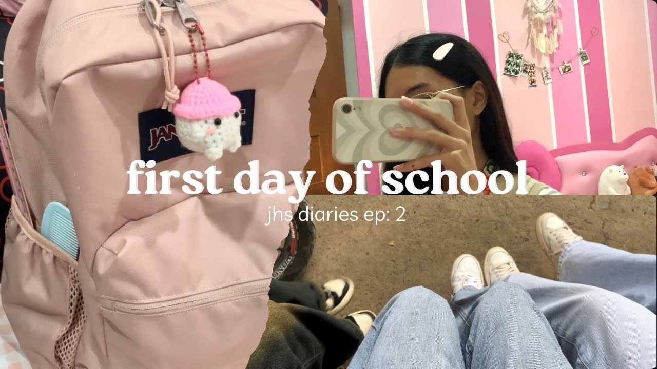 🎀 jhs diaries ep: 2 | first day of school 🏫 | nina’s diary | philippines 🇵🇭