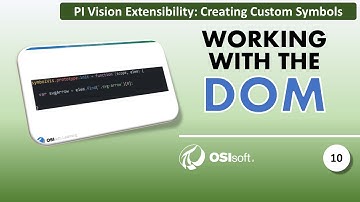 PI Vision Extensibility - Working with the DOM
