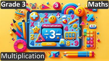 Grade 3 | Maths | Multiplication | Free Tutorial | CBSE | ICSE | State Board