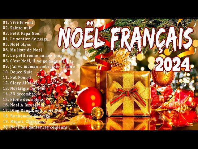 Musique de Noel en Francais 2024 ❄️ Compilation Chansons de Noel