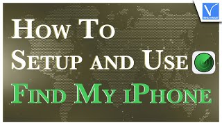 How To Setup And Use Find My Iphone Epic Way 