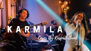 Karmila - Farid Hardja ( LIVE Cover By RASPATI BAND )