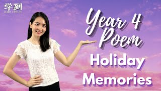 【ENGLISH YEAR 4】Poem: Holiday Memories by June Crebbin【学到】 | THERESA