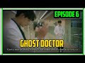 ENG/INDO]GHOST DOCTOR||EPISODE 6 ||Preview ||Rain, Kim Bum, Uee