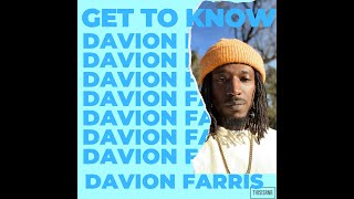 Get To Know Davion Farris