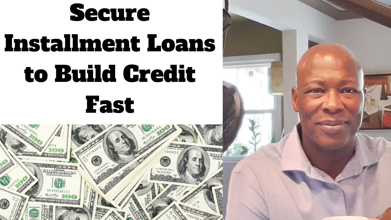Secured installment loan to build credit fast - YouTube