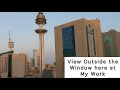 View Outside the Window here at My Work l p.vlog#02