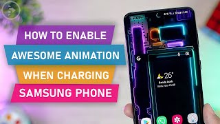 How to Enable AWESOME Charging Animation on Samsung Phone and PREVENT Battery from Being Overcharged screenshot 2