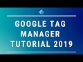 Google Tag Manager Tutorial 2019 - How to install GTM and new tags.