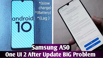 Samsung Galaxy A50 || Android 10 One UI 2 After Update || Big Problem 😱😤