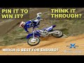 Gas it or think it through  which best suits enduro cross training enduro