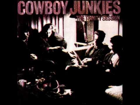 Cowboy Junkies (+) Dreaming My Dreams With You