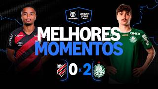 ATHLETICO 0 X 2 PALMEIRAS | MELHORES MOMENTOS | CAMPEONATO BRASILEIRO 2026
