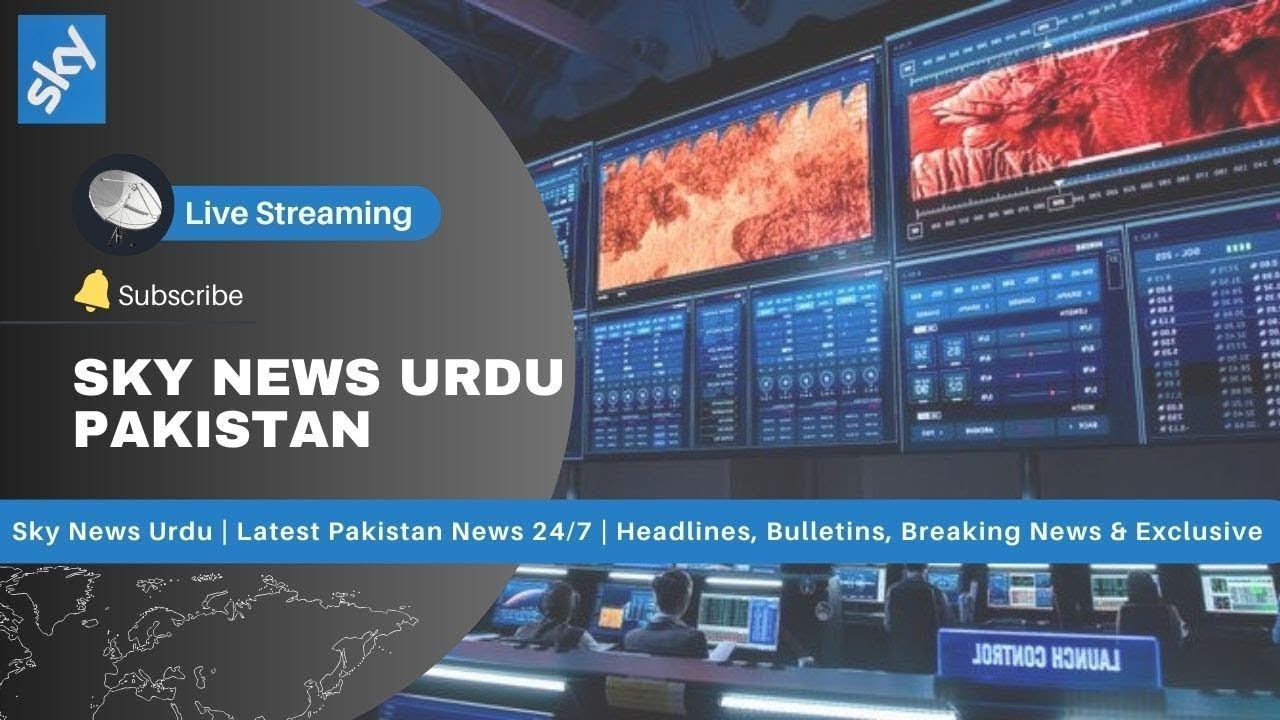 Sky News Urdu | Latest Pakistan News 24/7 | Headlines, Bulletins, Breaking News & Exclusive