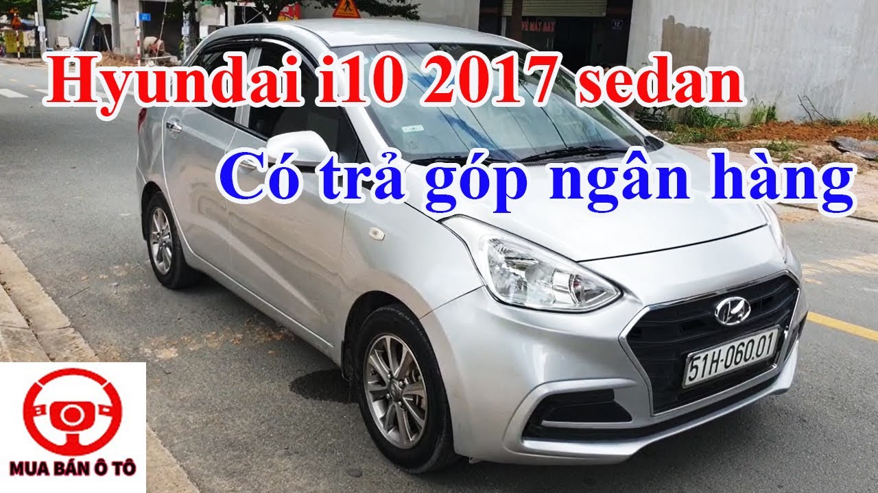 Bán xe Hyundai i10 Sedan 12AT 2017 cũ giá tốt  41475  Anycarvn