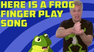 Here is a Frog - Circle Time Finger Play Song for preschool, toddlers, kindergarten by Mister Kipley - Kids Songs & More! 59,234 views 1 year ago 1 minute