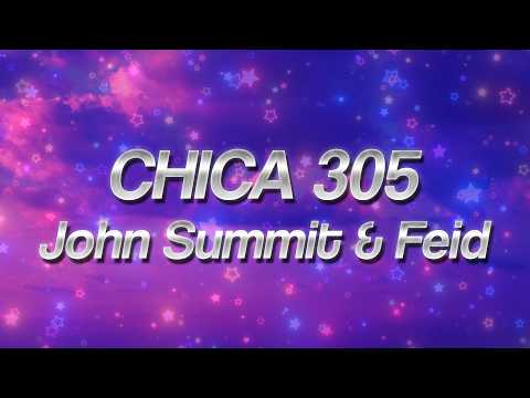 John Summit & Feid - CHICA 305 ❤️ (Letra)