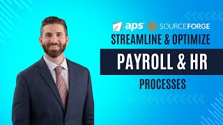 APS+SourceForge Podcast: Streamlining & Optimizing Payroll and HR Processes