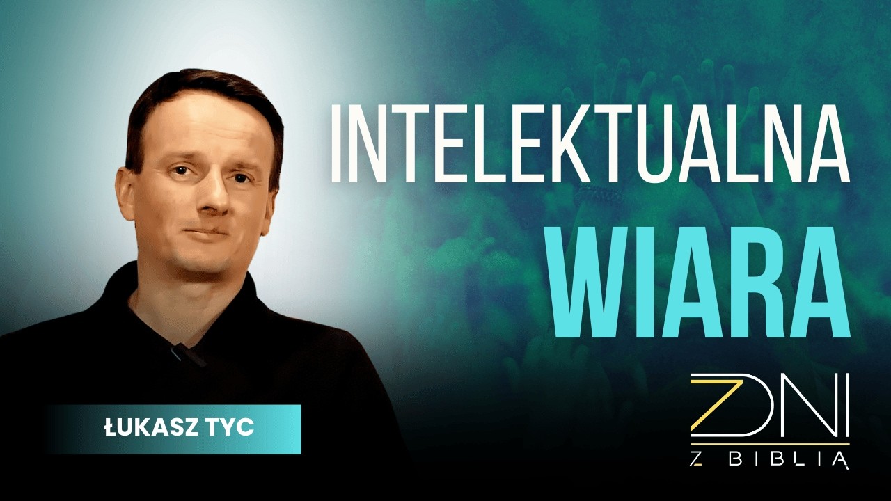 7dzB #723 Intelektualna wiara