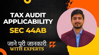Tax Audit Limit What Is Tax Audit And How To Do It Sec 44Absec 44Ad Tax Audit Applicability