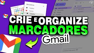 🏅 Como CRIAR MARCADORES no GMAIL e melhorar sua produtividade