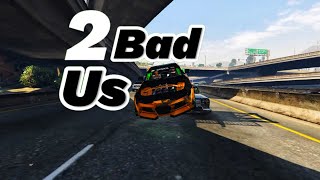 GTAV Online | 2Bad 2Us w/ TAP &Alex (st4lingr4d) | Cinematic #gtaonline