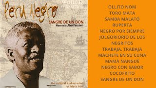 Perú Negro - Sangre de un Don / Herencia Afro Peruana