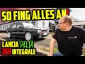 SO FING ALLES AN! - Lancia Delta Integrale - Wir haben zu danken!