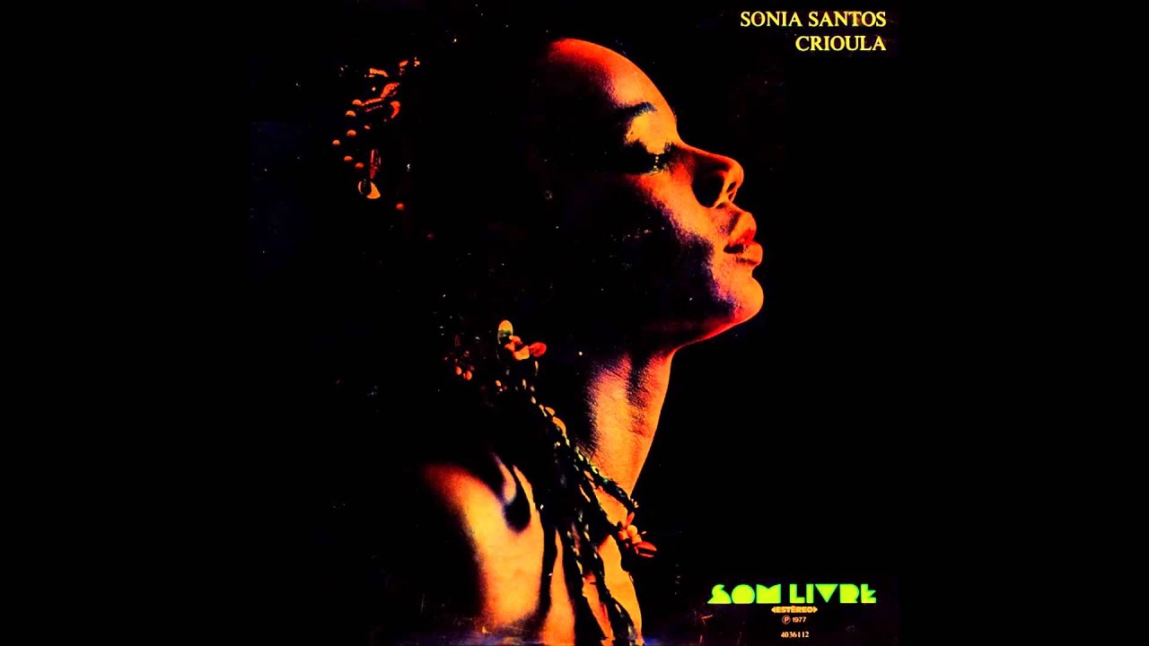 Sônia Santos - Crioula (1977) Álbum Completo - Full Album - YouTube