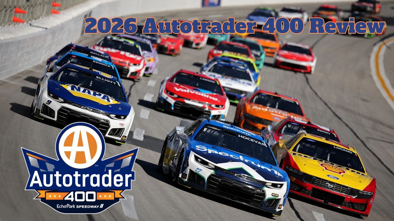 2026 Autotrader 400 Review - YouTube