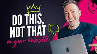 10 Things You're Doing Right (& Getting Wrong) on YOUR Website