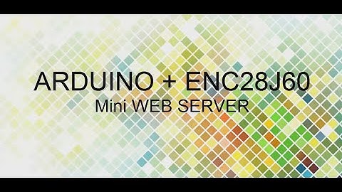 Mini Webserver ARDUINO + ENC28J60