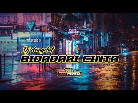 DJ BIDADARI CINTA FULL BASS TERBARU