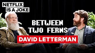David Letterman: Between Two Ferns with Zach Galifianakis | Netflix Is A Joke