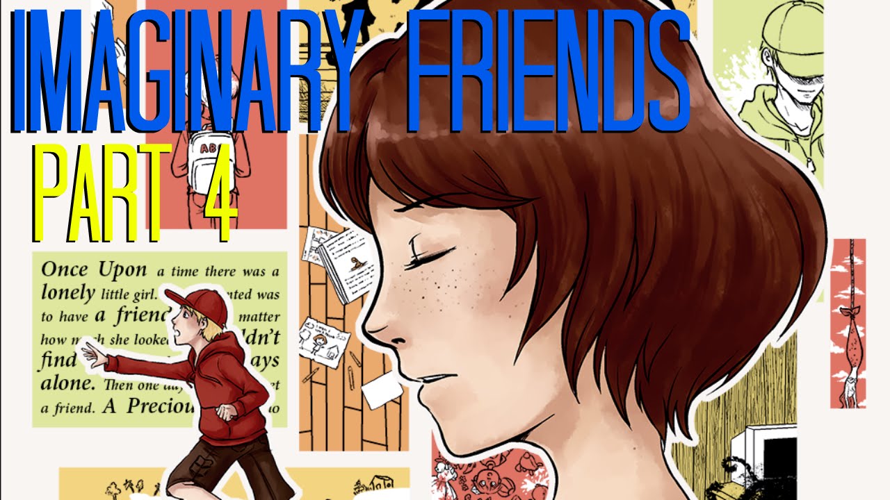 Imaginary Friends [Part 4] - Dare Plays
