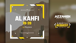 [IGTV] Al Kahfi 19-20 by Maulana - AZZAHIDI MUROTTAL REQUEST