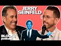 Jerry seinfeld  blocks podcast w neal brennan