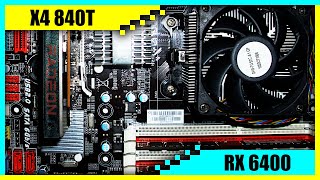 X4 840T + RX 6400 Gaming PC in 2022 | Tested in 5 Games