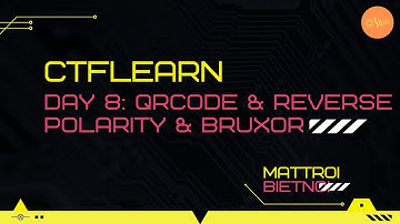 Day 8: QRCode & Reverse Polarity & BruXor | CTFLearn